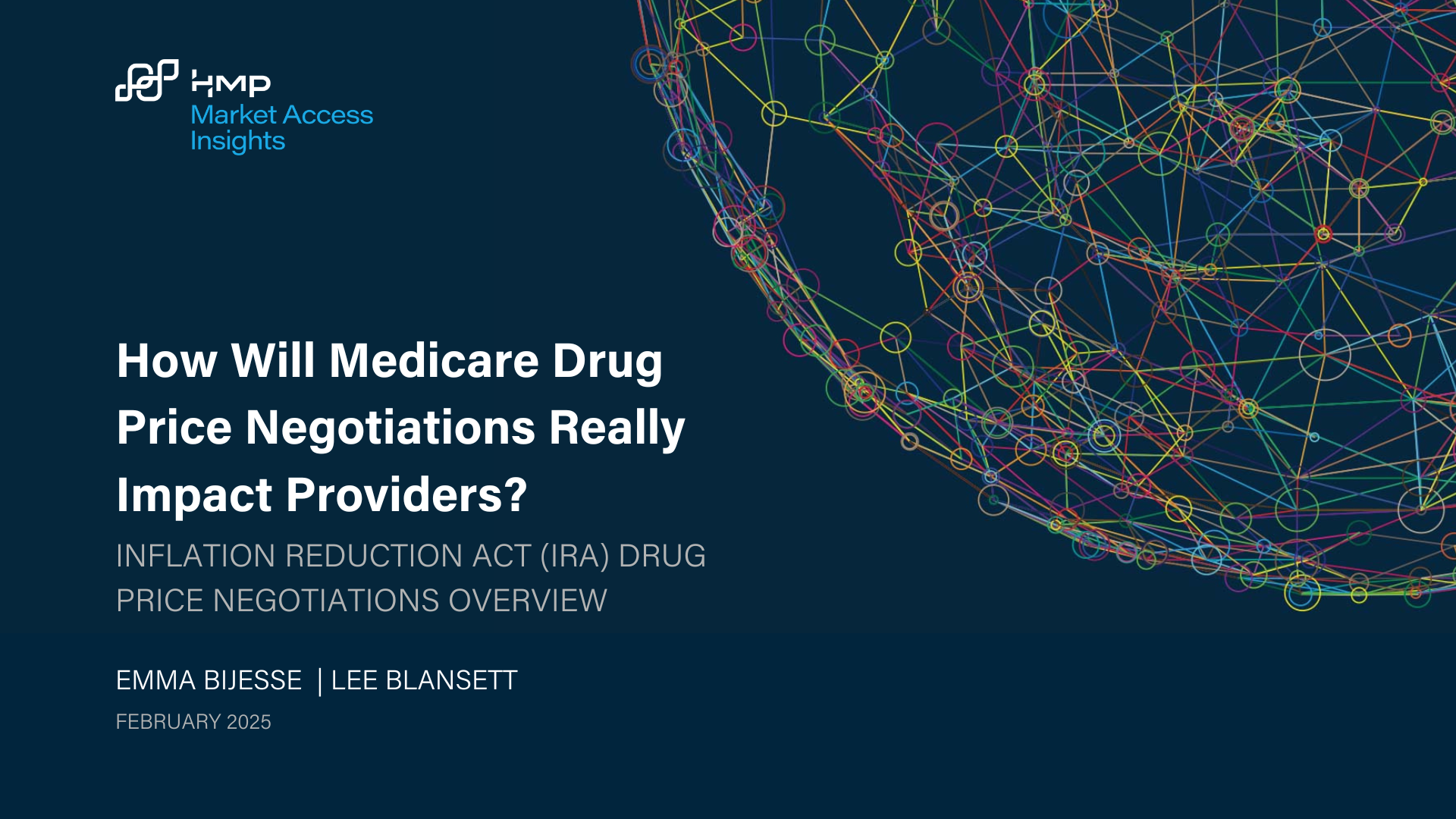 Thought Leadership Whitepaper: How Will Medicare Drug Price Negotiations Really Impact Providers? 